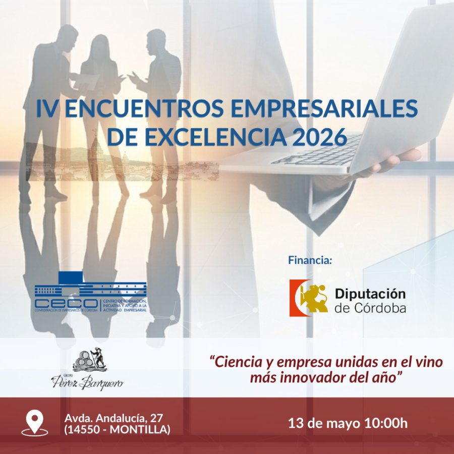 IV ENCUENTROS EMPRESARIALES DE EXCELENCIA- PÉREZ BARQUERO 13 DE MAYO DE 2026