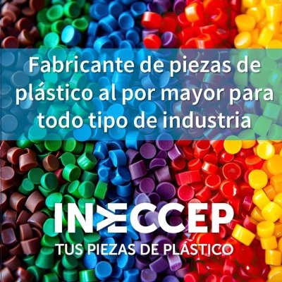 PIEZAS DE PLÁSTICO PARA  TU INDUSTRIA